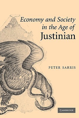 Economy and Society in the Age of Justinian (Paperback)