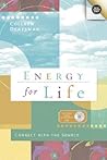 Energy for Life: Connect with the Source