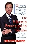 The Vitamin Presc...
