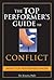 The Top Performer's Guide to Conflict: Essential Skills That Put You on Top