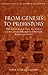 From Genesis to Prehistory: The Archaeological Three Age System and its Contested Reception in Denmark, Britain, and Ireland (Oxford Studies in the History of Archaeology)
