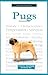 A New Owner's Guide to Pugs