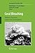 Coral Bleaching: Patterns, Processes, Causes and Consequences (Ecological Studies, 205)