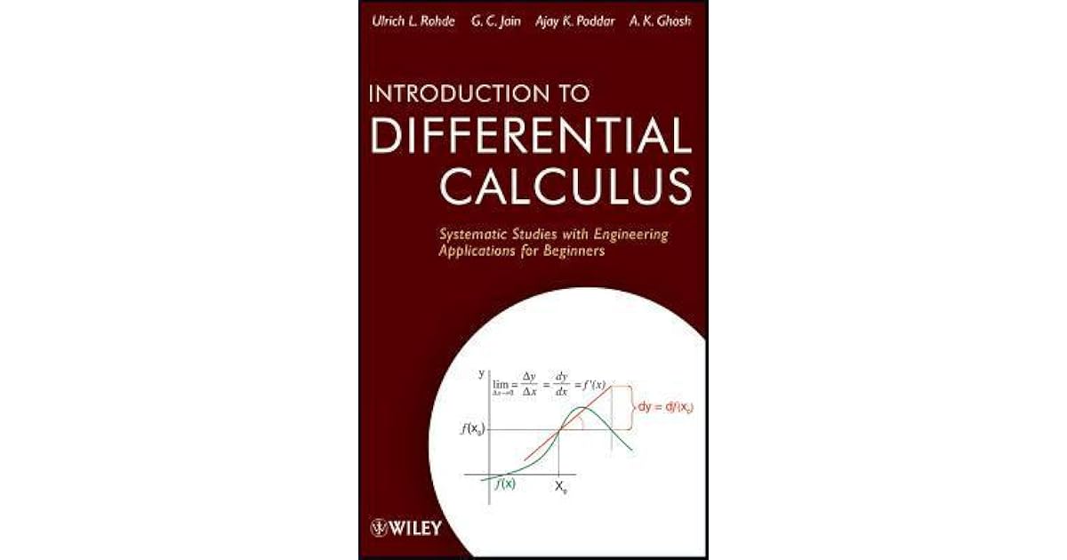 Introduction to Differential Calculus Systematic Studies with