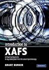 Introduction to XAFS: A Practical Guide to X-ray Absorption Fine Structure Spectroscopy