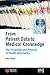 From Patient Data to Medical Knowledge: The Principles and Practice of Health Informatics
