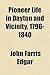 Pioneer Life in Dayton and Vicinity, 1796-1840