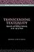 Transcending Textuality: Quevedo and Political Authority in the Age of Print (Penn State Romance Studies)