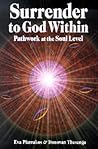 Surrender to God Within: Pathwork at the Soul Level (Pathwork 1 Series)