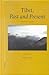 Tibet, Past and Present: Ti...