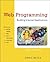 Web Programming: Building Internet Applications