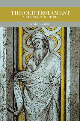 The Old Testament: A Literary History (Hardcover)