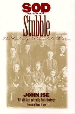 Sod and Stubble: The Unabridged and Annotated Edition (Paperback)