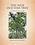 The Wise Old Oak Tree: A Children's Story