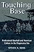 Touching Base: Professional Baseball and American Culture in the Progressive Era (Sport and Society)