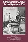 Enlightenment Science in the Romantic Era: The Chemistry of Berzelius and its Cultural Setting (Uppsala Studies in History of Science, V. 10)