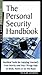 PERSONAL SECURITY HANDBOOK by Silver Lake Publishing