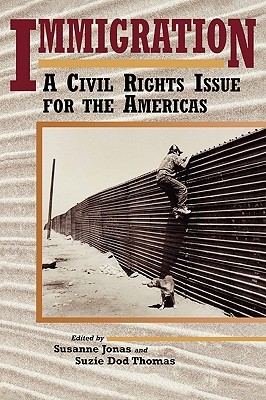 Immigration: A Civil Rights Issue for the Americas (Paperback)