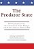 The Predator State: How Conservatives Abandoned the Free Market and Why Liberals Should Too (Library)