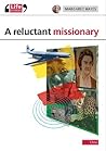 Reluctant Mission...
