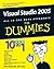 Visual Studio 2005 All-in-one Desk Reference for Dummies by Vanessa L. Williams Visual Studio 2005 All-in-one Desk Reference for Dummies by Vanessa L. Williams