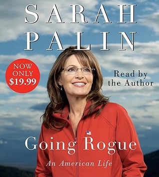 Going Rogue: An American Life
