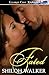 Fated (Fated Trilogy, #2 & #3)