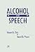 Alcohol and Speech