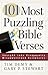 101 Most Puzzling Bible Verses: Insight into Frequently Misunderstood Scriptures