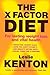 The X-Factor Diet : For Lasting Weight Loss and Vital Health
