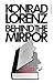 Behind the Mirror by Konrad Lorenz