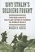Why Stalin's Soldiers Fought: The Red Army's Military Effectiveness in World War II (Modern War Studies)