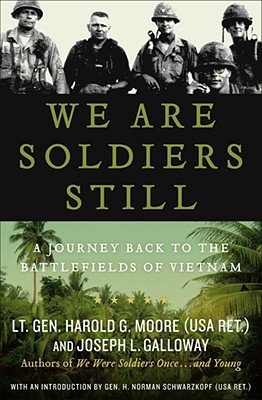 We Are Soldiers Still: A Journey Back to the Battlefields of Vietnam (Hardcover)
