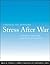 Strategies for Managing Stress After War: Veteran's Workbook and Guide to Wellness