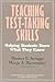 Teaching Test-Taking Skills...