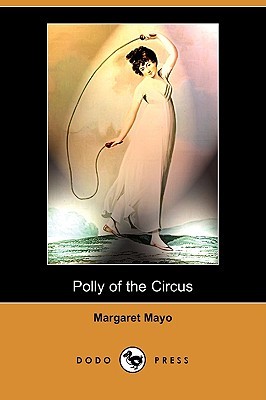 Polly of the Circus (Paperback)
