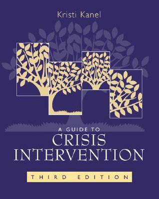 A Guide to Crisis Intervention (Paperback)
