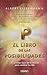 El libro de las posibilidades: 75 caminos fuera de la inercia para cambiar tu vida (Spanish Edition)