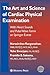 The Art and Science of Cardiac Physical Examination: With Heart Sounds and Pulse Wave Forms on CD (Contemporary Cardiology)