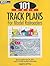 101 More Track Plans for Mo...