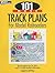 101 More Track Plans for Model Railroaders by Jeff Wilson