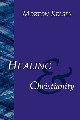 Healing and Christianity (Paperback)