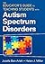The Educator's Guide to Teaching Students With Autism Spectrum Disorders