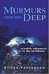 Murmurs from the Deep: Scientific Adventure in the Caribbean