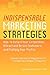 Indispensable Marketing Strategies - How to Outwit Your Competition, Attract and Retain Customers, and Multiply Your Profits - Powerful Marketing Stra