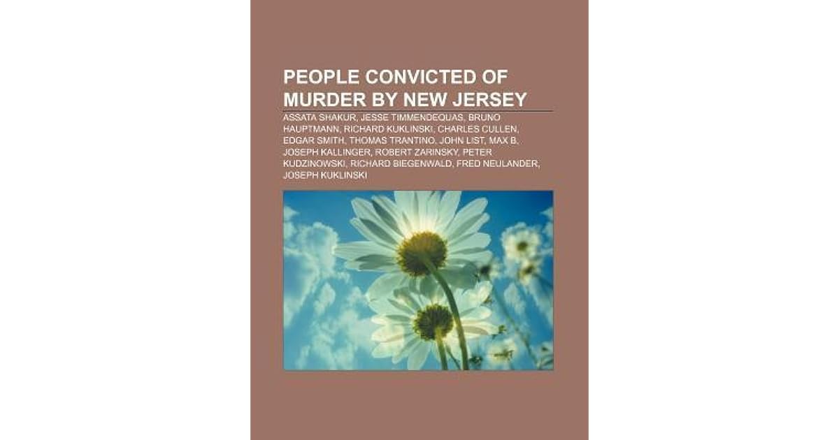 People Convicted of Murder by New Jersey: Assata Shakur, Jesse ...