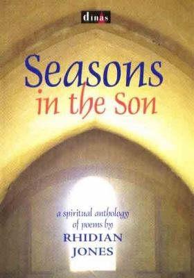 Seasons in the Son: A Spiritual Anthology of Poems (Paperback)