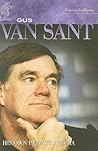 Gus Van Sant: His...
