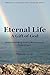 Eternal Life: A Gift of God