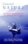 Contested Nature: Promoting International Biodiversity with Social Justice in the Twenty-first Century